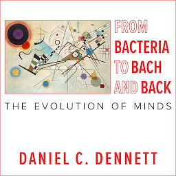 Immagine dell'icona From Bacteria to Bach and Back: The Evolution of Minds