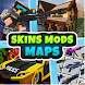 Skins Mods Maps for Minecraft - Androidアプリ