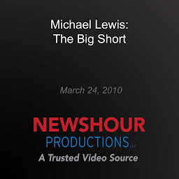 Icon image Michael Lewis: The Big Short