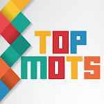Cover Image of Download Top Mots  APK