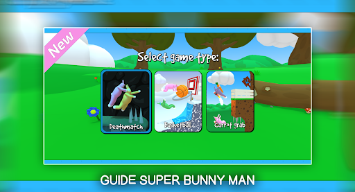 Guide For Super Bunny Man Game : Guide and Tips