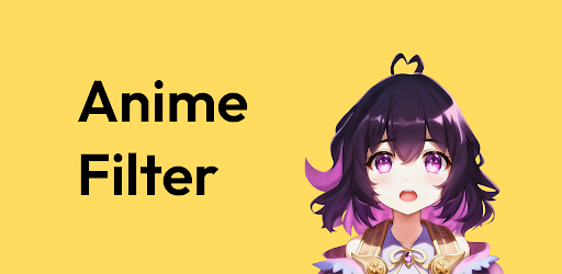 Anime Filter Mod APK v1.0.2 (Paid)