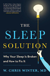 Icon image The Sleep Solution: Why Your Sleep is Broken and How to Fix It