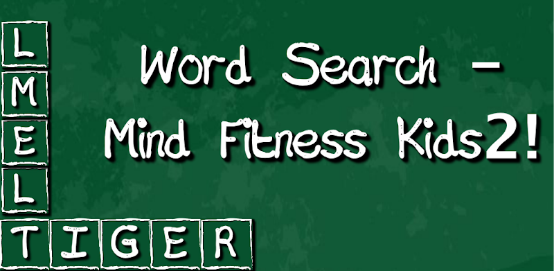 Word Search - Mind Fitness Kids2!