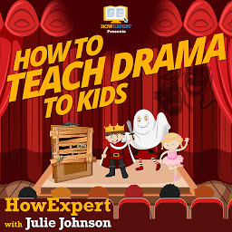 Icon image How To Teach Drama To Kids