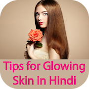 Glowing Skin Tips in Hindi