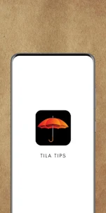 Tila Tips