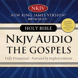 صورة رمز Dramatized Audio Bible - New King James Version, NKJV: The Gospels