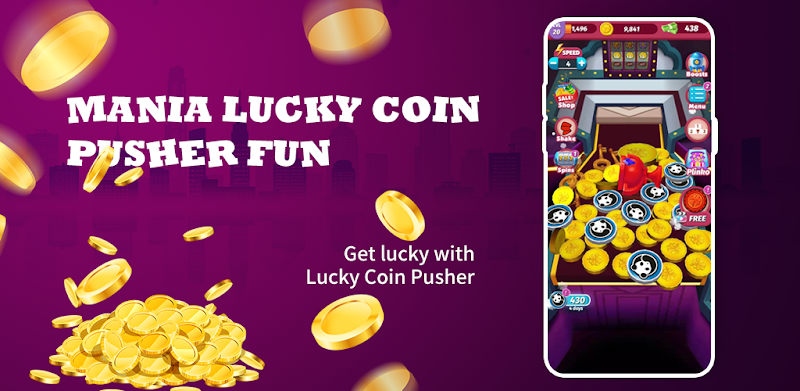 Mania Lucky Coin - Pusher Fun