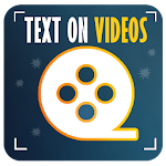 Cover Image of Скачать Text on videos with Video Editor 1.1.1 APK