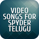 Video songs for Spyder Telugu icon