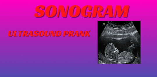 Sonogram - Ultra Sound Prank