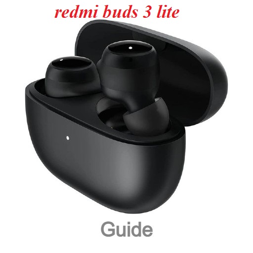 redmi buds 3 lite guide