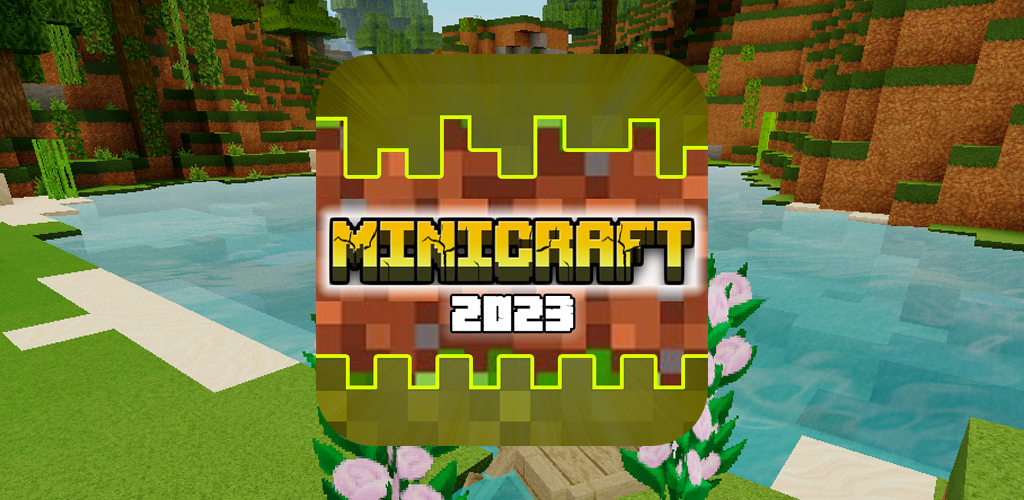 MiniCraft 2023 - Latest version for Android - Download APK