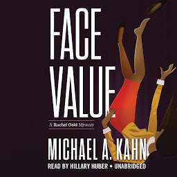 Obraz ikony: Face Value: A Rachel Gold Mystery