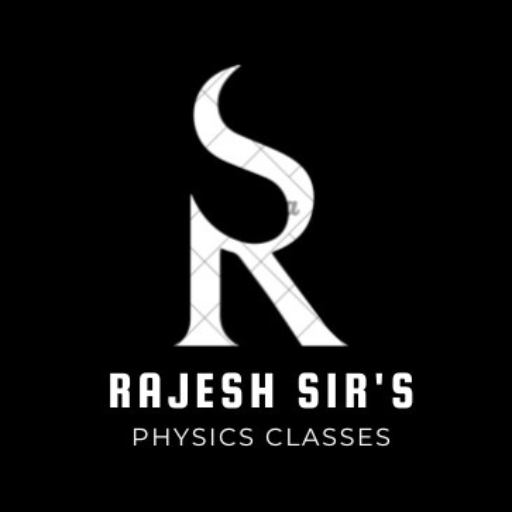 Rajesh sirs Physics Classes logo