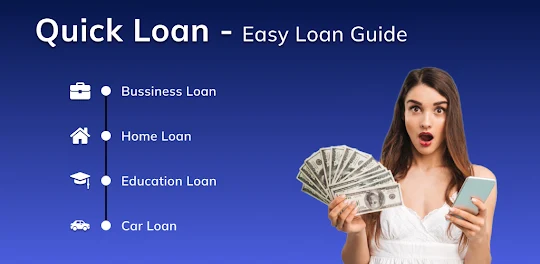 Quick Loan - Easy Loan Guide