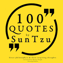 Icon image 100 Quotes by Sun Tzu, from the Art of War