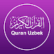 Quran Uzbek - O'zbek Qur'oni