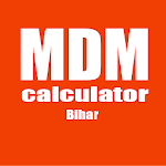 Cover Image of ดาวน์โหลด MDM Calculator (Bihar)  APK