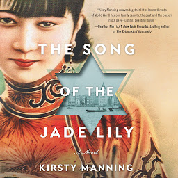 Symbolbild für The Song of the Jade Lily: A Novel