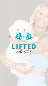 Lifted With Lottie