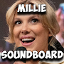 Millie Bobby Brown Soundboard
