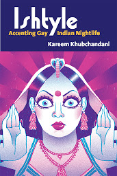 Icon image Ishtyle: Accenting Gay Indian Nightlife