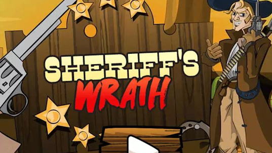 Sheriff's Wrath - The Gun Fire