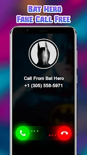Bat Hero Prank Call Simulator