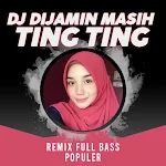 Cover Image of 下载 DJ Dijamin Masih Ting Ting Remix Full Bass Populer DJ Dijamin Masih Ting Ting Rem APK