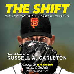 Icon image The Shift: The Next Evolution in Baseball Thinking