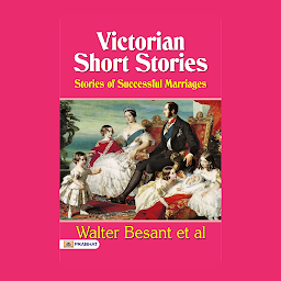 Icon image Victorian Short Stories – Audiobook: Victorian Short Stories of Troubled Marriages: Whispers of Matrimonial Strife