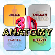 ANATOMY 3D - Human, Animal, Plant, Insect Anatomy