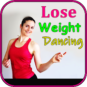 Lose weight dancing. Lose weight
