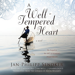 Icon image A Well-Tempered Heart: A Novel