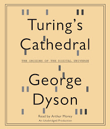 Imagen de ícono de Turing's Cathedral: The Origins of the Digital Universe