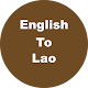 English to Lao Dictionary & Translator विंडोज़ पर डाउनलोड करें