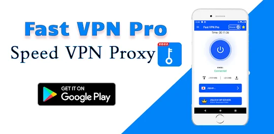 Fast VPN Pro : Speed VPN Proxy