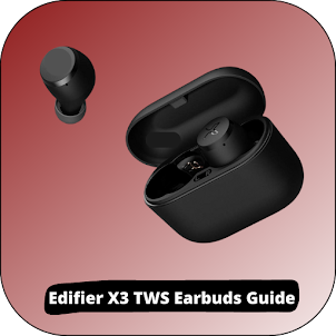 Edifier X3 TWS Earbuds Guide