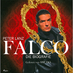 Obraz ikony: Falco - Die Biografie (Ungekürzt)