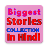 Biggest Stories Collection In Hindi icon