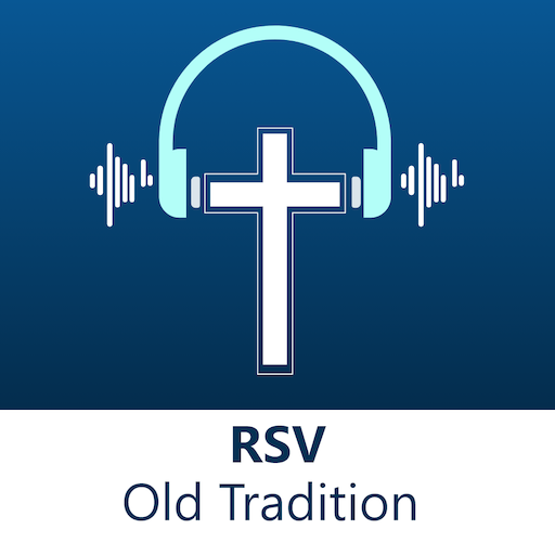RSV Old Tradition -Audio Bible