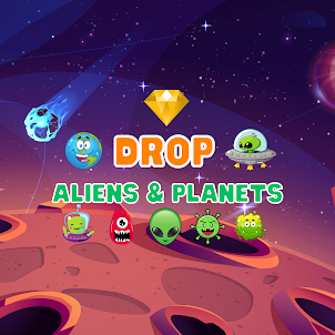 Drop Aliens & Planets