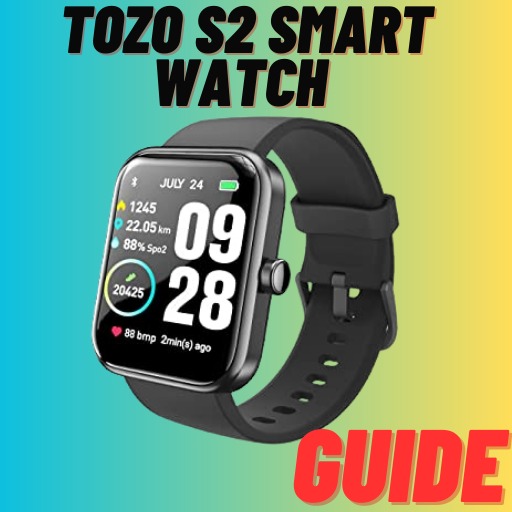 Tozo S2 Smart Watch Guide