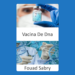 Obraz ikony: Vacina De Dna: O potencial das vacinas de DNA para curar doenças como câncer, HIV e distúrbios autoimunes em breve