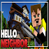 Mods Hello-Neighbor Minecraft Addons Maps1.0
