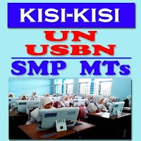 Kisi-Kisi UN - USBN SMP / MTs Terbaru