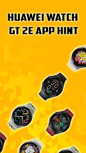 Huawei Watch GT 2e App hint