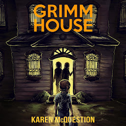 Icon image Grimm House: A Spooky Adventure for Kids Ages 7 - 11